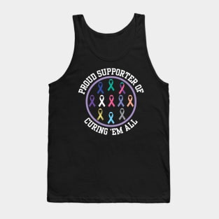 Proud Supporter Curing All Cancers Ribbons Awareness Tank Top